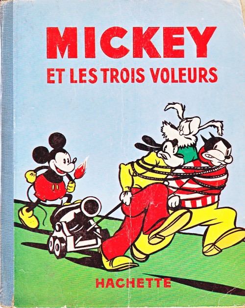 Mickey et les trois voleurs - Série Mickey (Hachette) par Floyd Gottfredson - Couverture