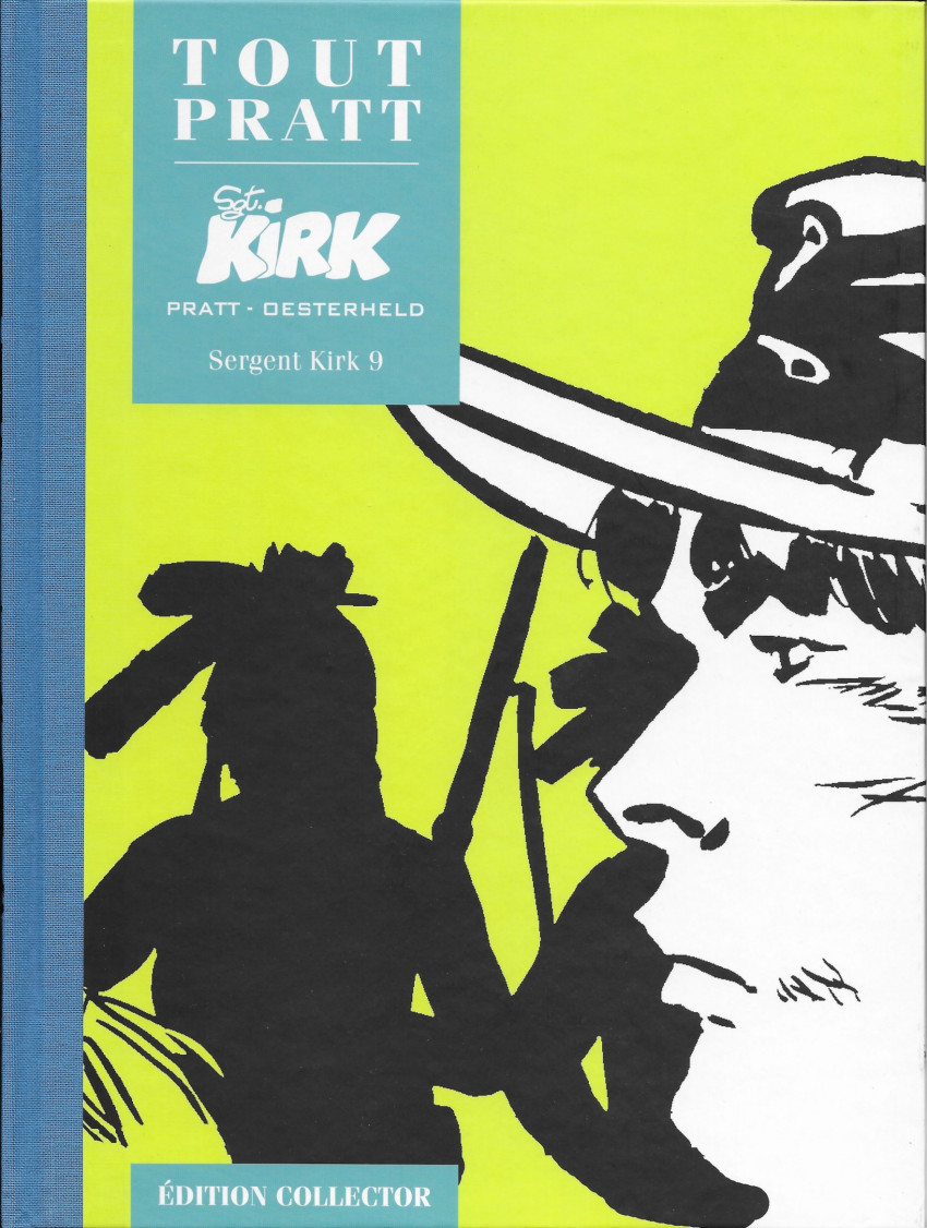 Sergent Kirk 9 - Série Tout Pratt par Hector Oesterheld et Hugo Pratt - Couverture