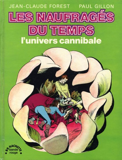 Univers cannibale (L') - Série Naufragés du temps (Les) - 9782010027390