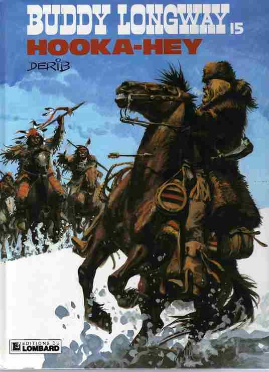 Hooka-Hey - Série Buddy Longway - 9782803605859