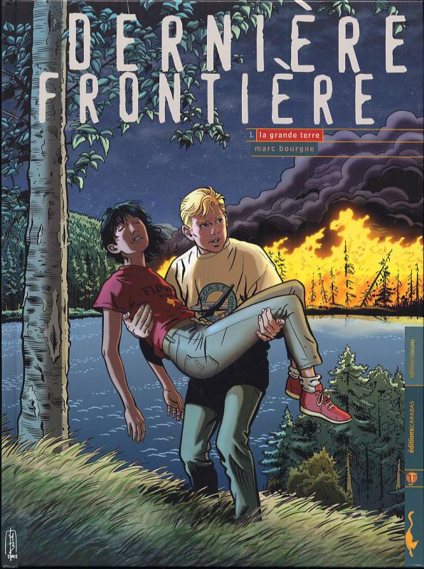 Grande terre (La) - Série Dernière frontière - 9782849980002