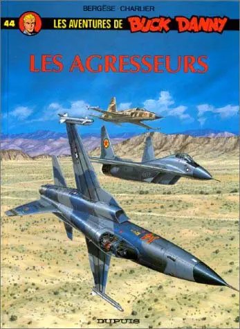 Agresseurs (Les) - Série Buck Danny