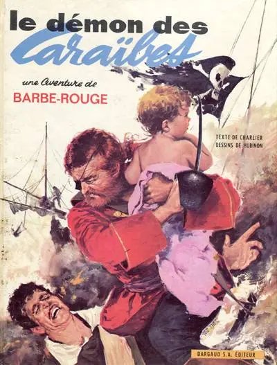 Démon des Caraïbes (Le) - Série Barbe-Rouge - 9782205000979