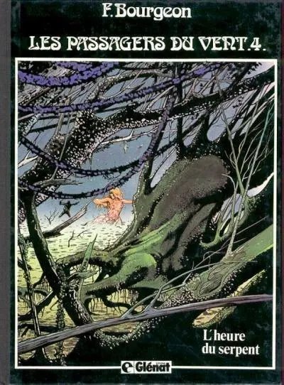 Heure du serpent (L') - Série Passagers du Vent (Les) - 9782723402972