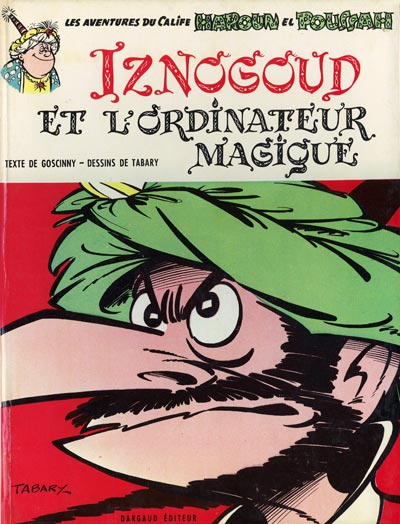 Iznogoud et l'ordinateur magique - Série Iznogoud