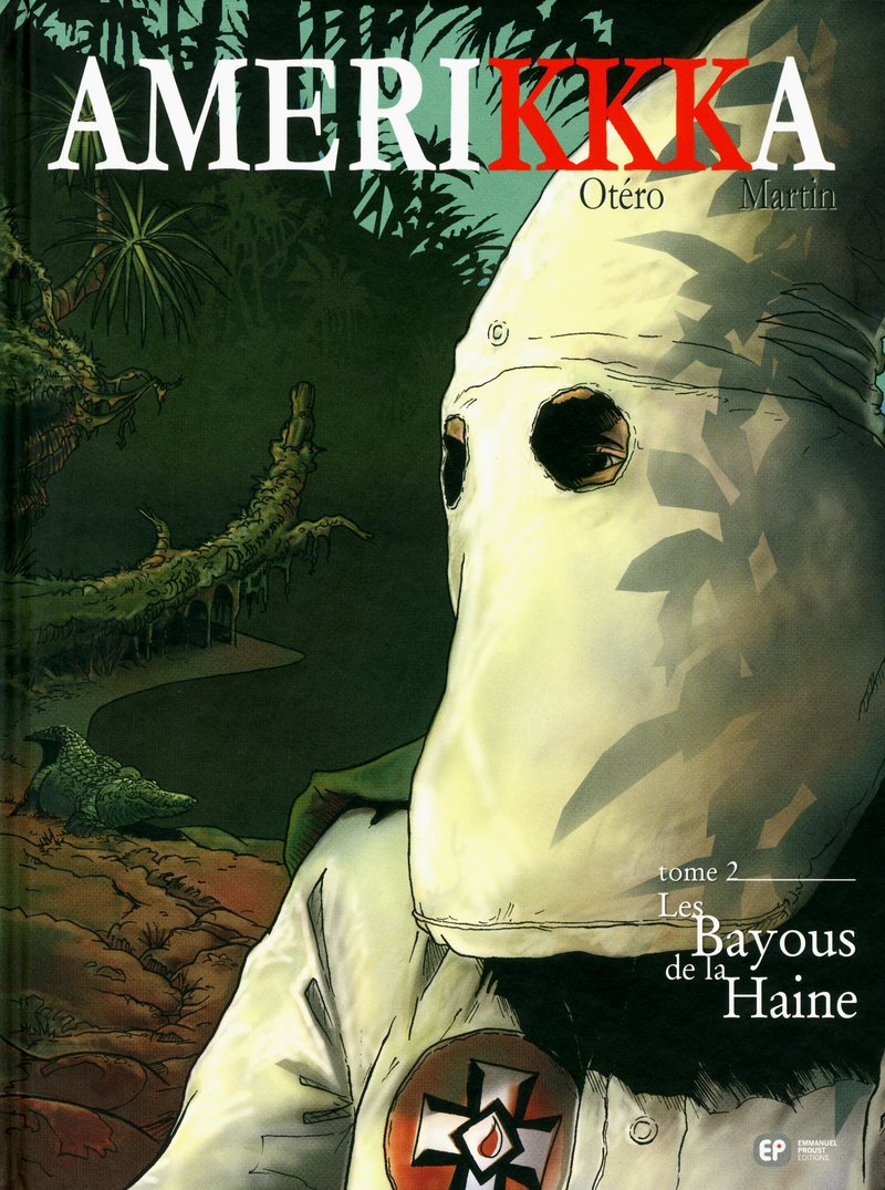 Bayous de la haine (Les) - Série Amerikkka - 9782848103112