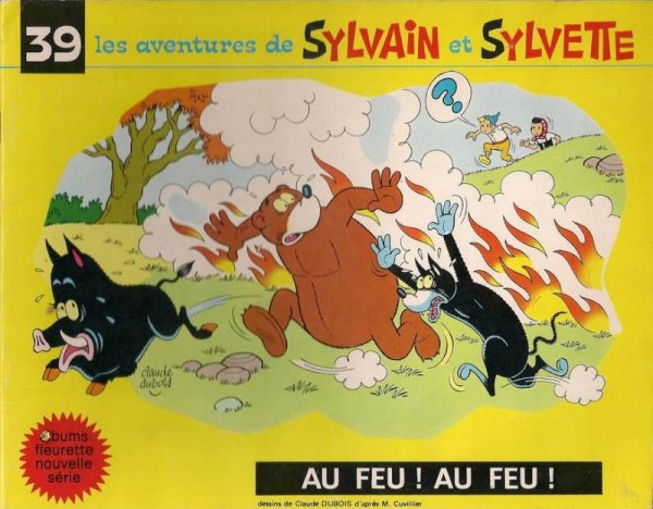 Feu ! Au feu ! (Au) - Série Sylvain et Sylvette par Claude Dubois - Couverture
