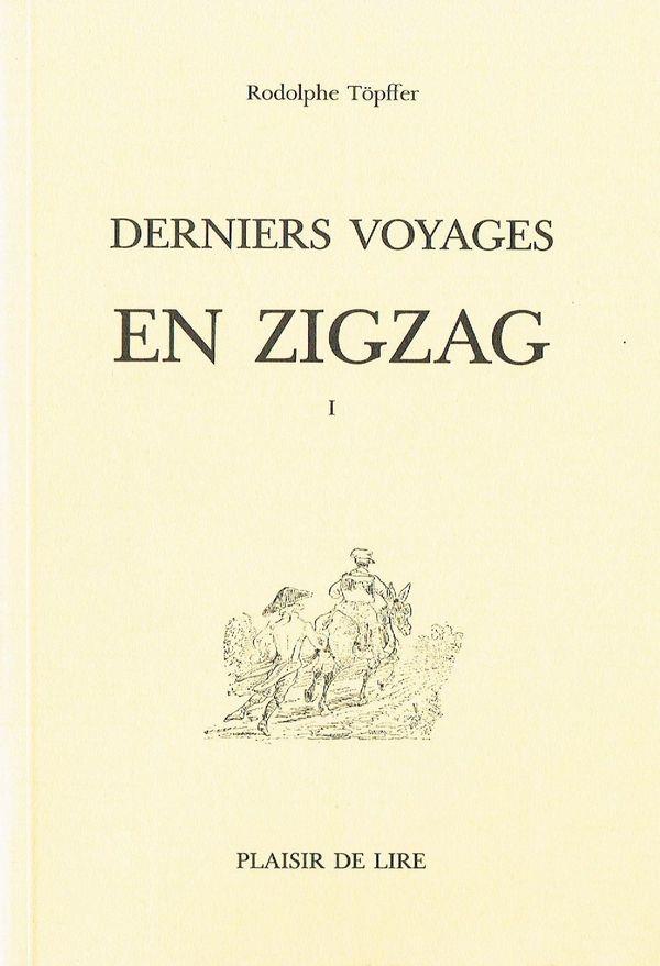 Derniers voyages en zigzag 1
