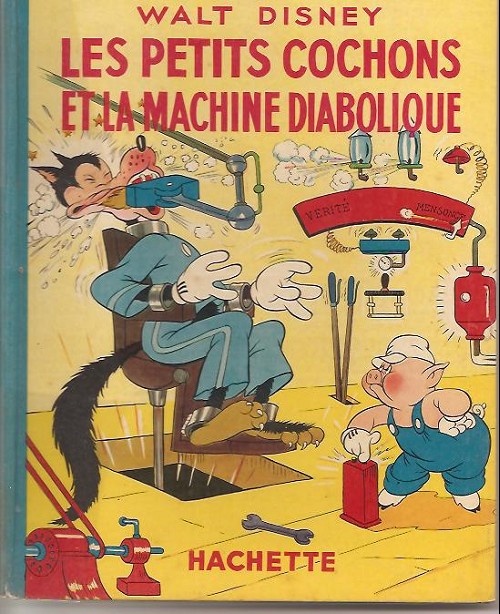 Petits Cochons et la machine diabolique (Les) - Série Silly Symphonies par Collectif Disney - Couverture