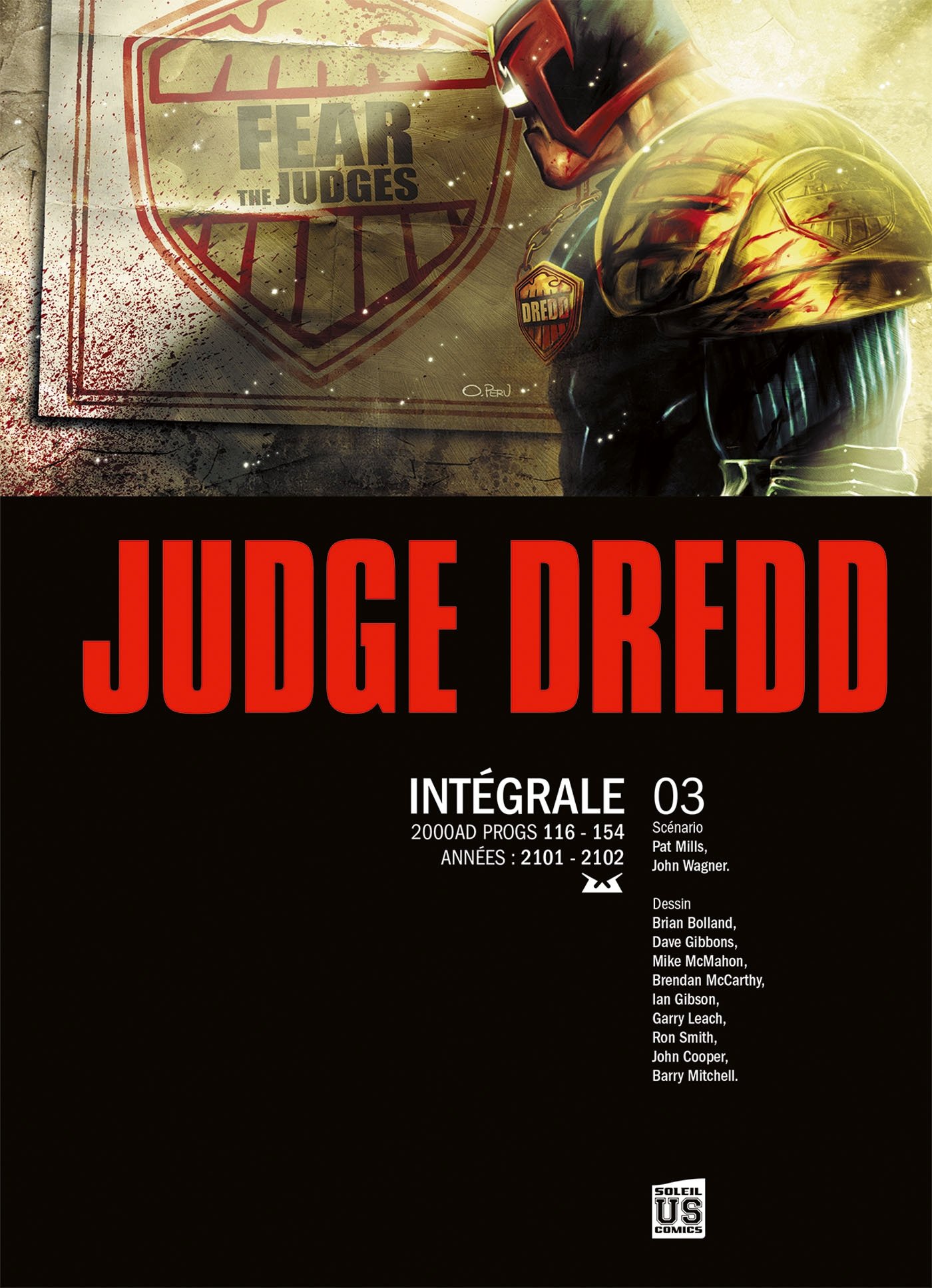 Judge Dredd 3 - Série Judge Dredd L'intégrale En Noir Et Blanc par John Wagner, Pat Mills, Barry Mitchell, John Cooper, Ron Smith, Brendan McCarthy, Garry Leach, Mike McMahon, Brian Bolland, Ian Gibson et Dave Gibbons - Couverture