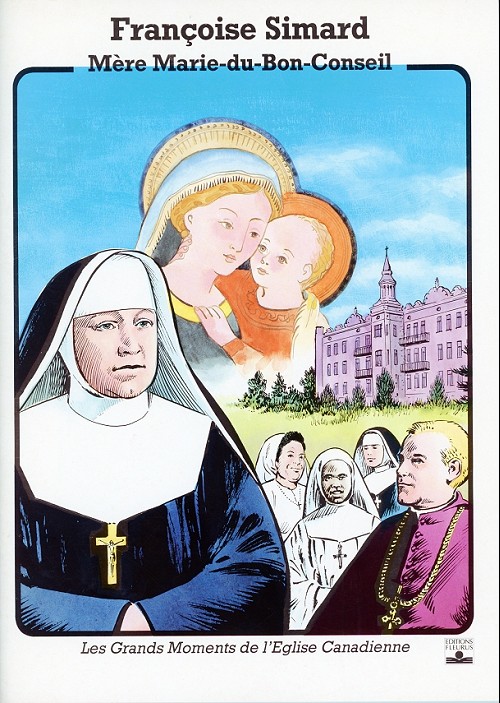 Françoise Simard - Mère Marie-du-Bon-Conseil