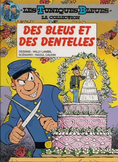 Bleus et des dentelles (Des) - Série Tuniques Bleues (Les)