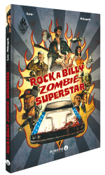 Rockabilly Zombie Superstar T1 (Nikopek & Lou) – Ankama en avant-première