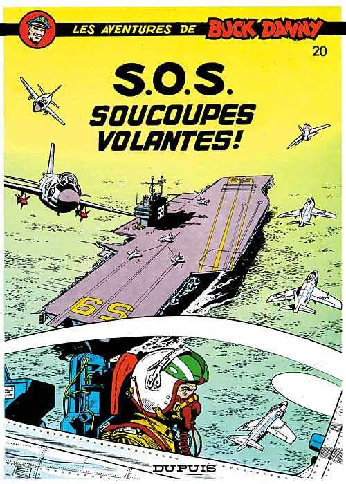 S.O.S. soucoupes volantes - Série Buck Danny - 9782800112169