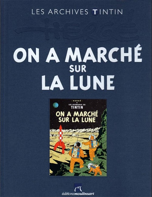 On a marché sur la lune - Série Tintin (Les aventures de) - 9782874242212