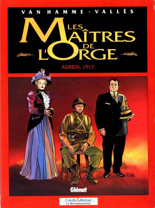 Adrien, 1917 - Série Maîtres de l'orge (Les) - 9782723427555