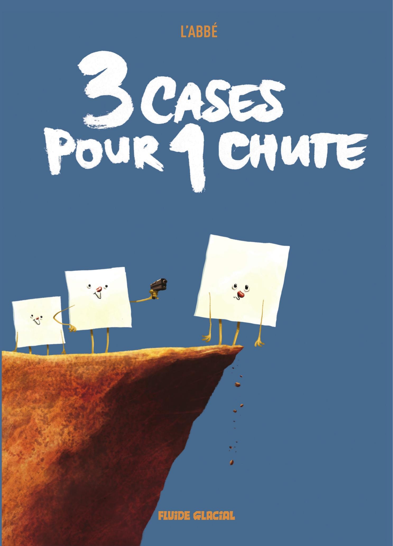 Série 3 cases pour 1 chute