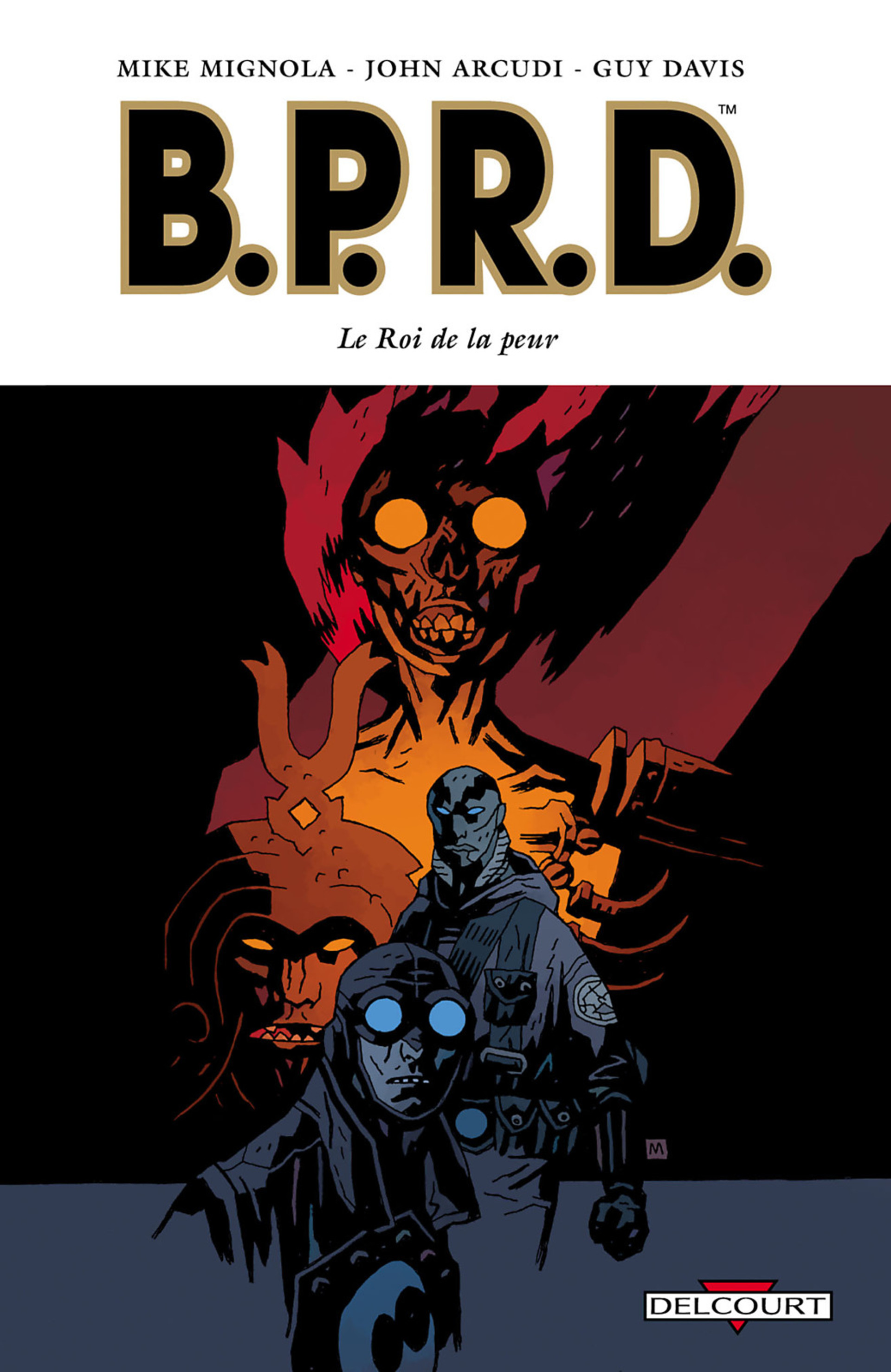 Roi de la peur (Le) - Série BPRD par John Arcudi, Mike Mignola et Guy Davis - Couverture