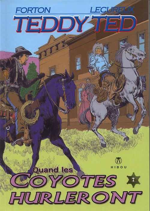Quand les coyotes hurleront - Série Teddy Ted par Roger Lécureux et Gérald Forton - Couverture