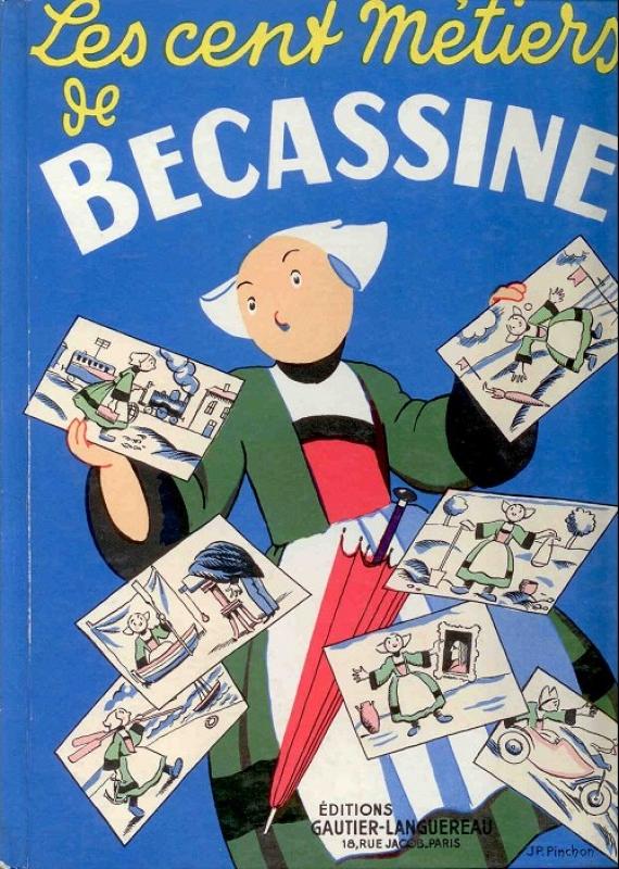 Cent métiers de Bécassine (Les) - Série Bécassine