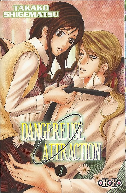 Dangereuse attraction 3