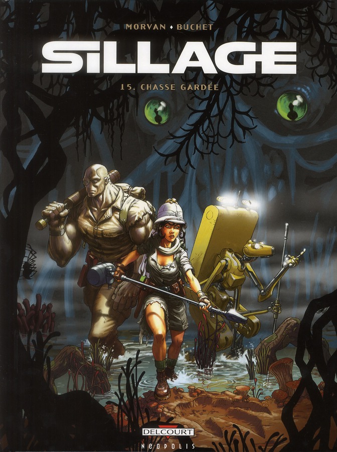 Chasse gardée - Série Sillage par Jean David Morvan et Philippe Buchet - Couverture