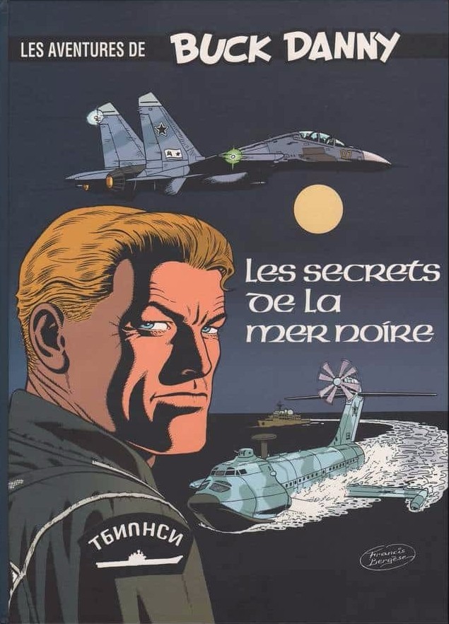 Secrets de la Mer Noire (Les) - Série Buck Danny