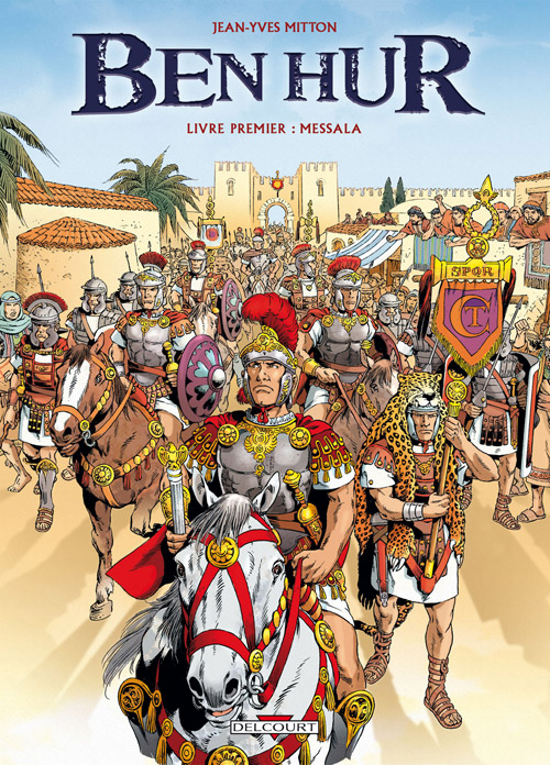 Ben-Hur Livre 1er - Messala
