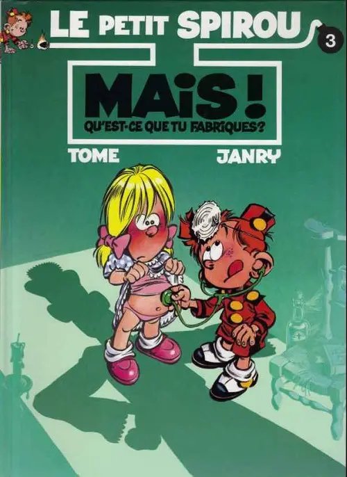 Mais ! Qu'est-ce que tu fabriques ? - Série Petit Spirou (Le) - 9782266055741