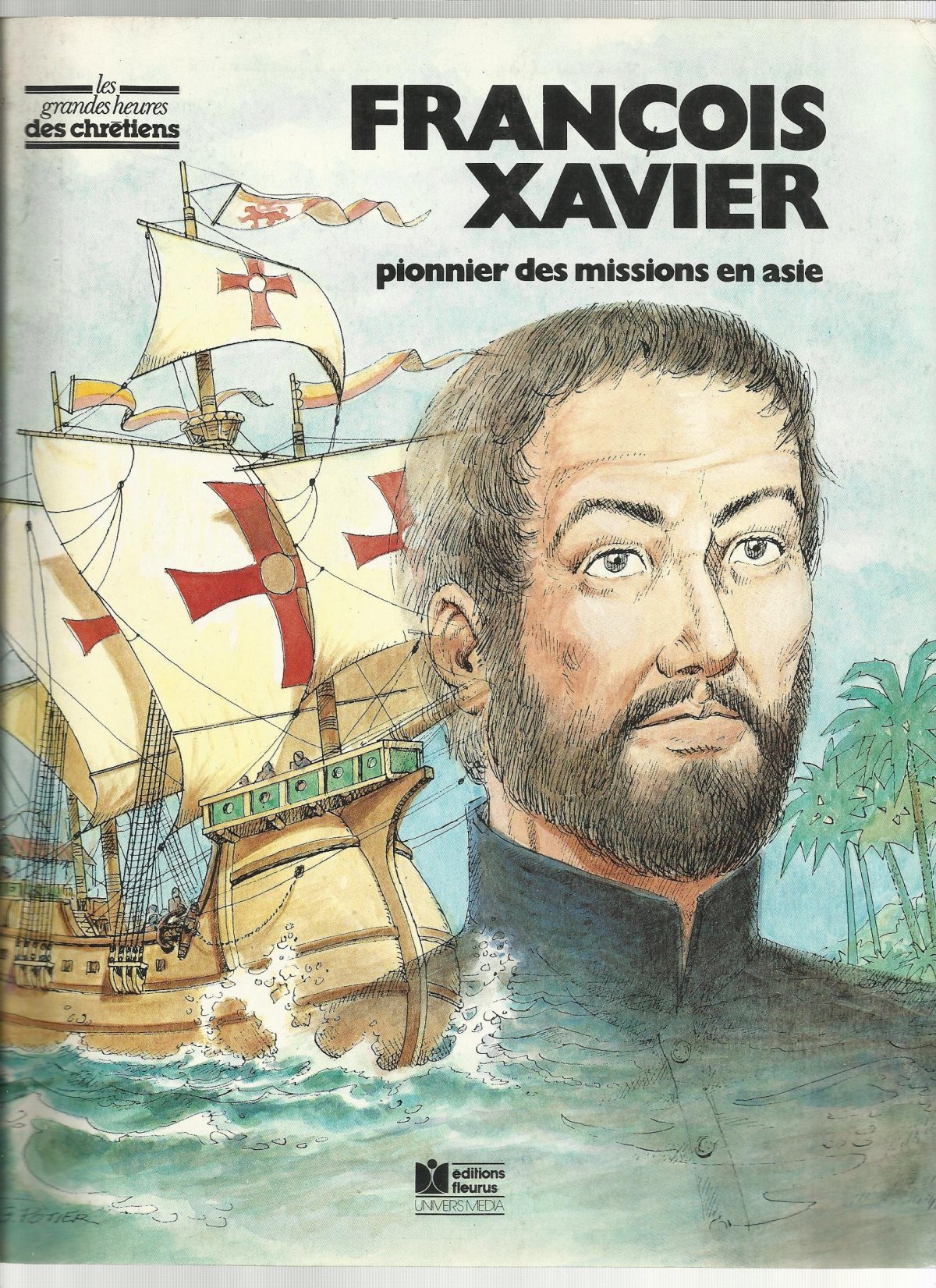 François-Xavier pionnier des missions en Asie