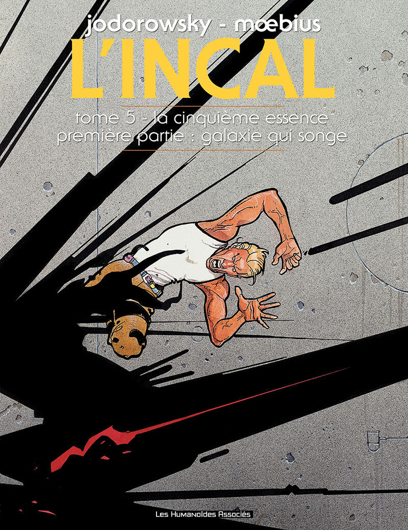 Cinquième Essence (La) - Partie 1 Galaxie qui songe - Série Incal (L') - 9782731623475
