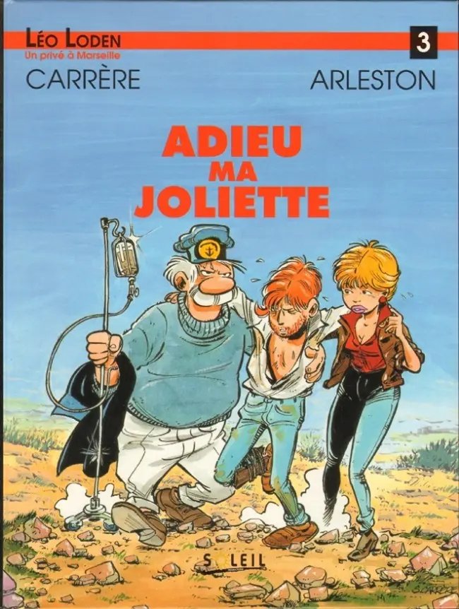 Adieu ma Joliette - Série Léo Loden - 9782877641470