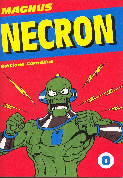 Necron 0 - Série Necron par Roberto Raviola / Magnus - Couverture