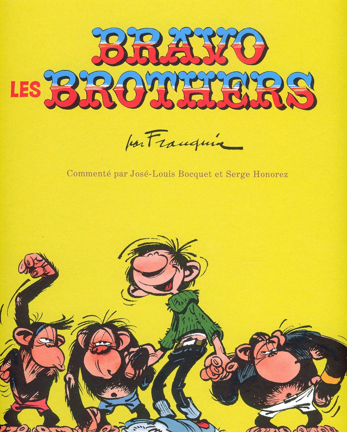 Bravo les brothers - 9782800164472
