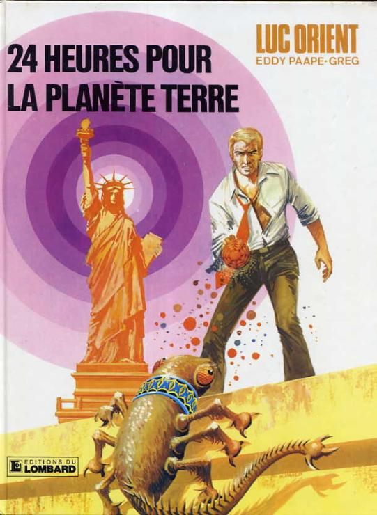 24 heures pour la planète Terre - Série Luc Orient - 9782205009354