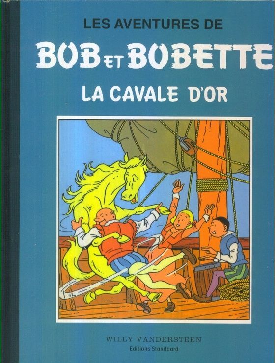 Cavale d'or (La) - Série Bob et Bobette - 9789002020483