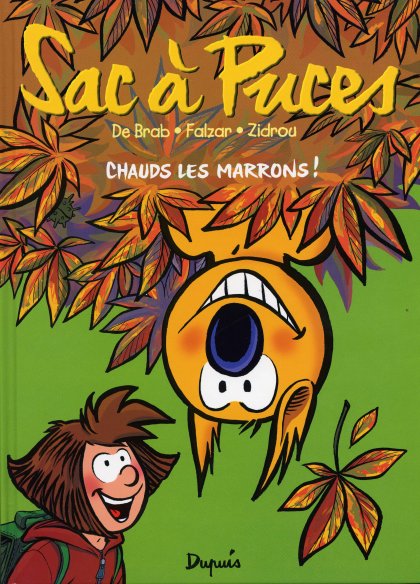 Chauds les marrons - Série Sac à Puces / Margot et Oscar - 9782800129556