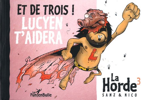 Et de trois ! Lucyen t'aidera !