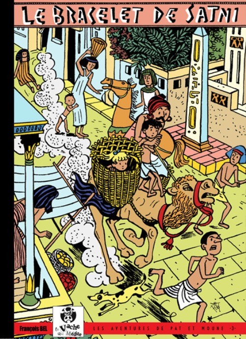 Bracelet de Satni (Le) - Série Aventures de Pat et Moune (Les) par François Bel - Couverture