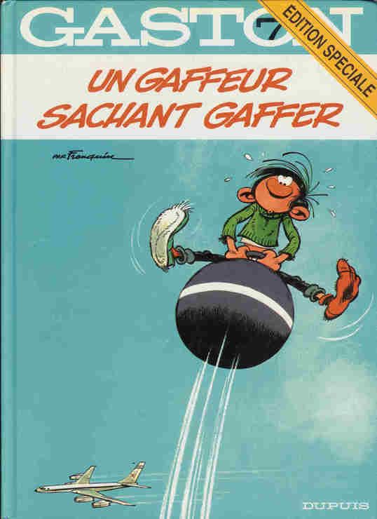 Gaffeur sachant gaffer (Un) - Série Gaston (série classique) - 9782800122359
