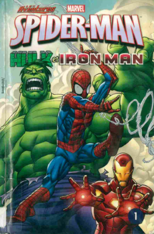Super show : Spider-Man, Hulk et Iron Man