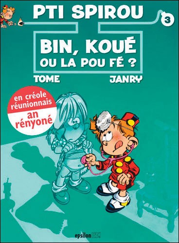 Mais ! Qu'est-ce que tu fabriques ? - Série Petit Spirou (Le) - 9782917869086