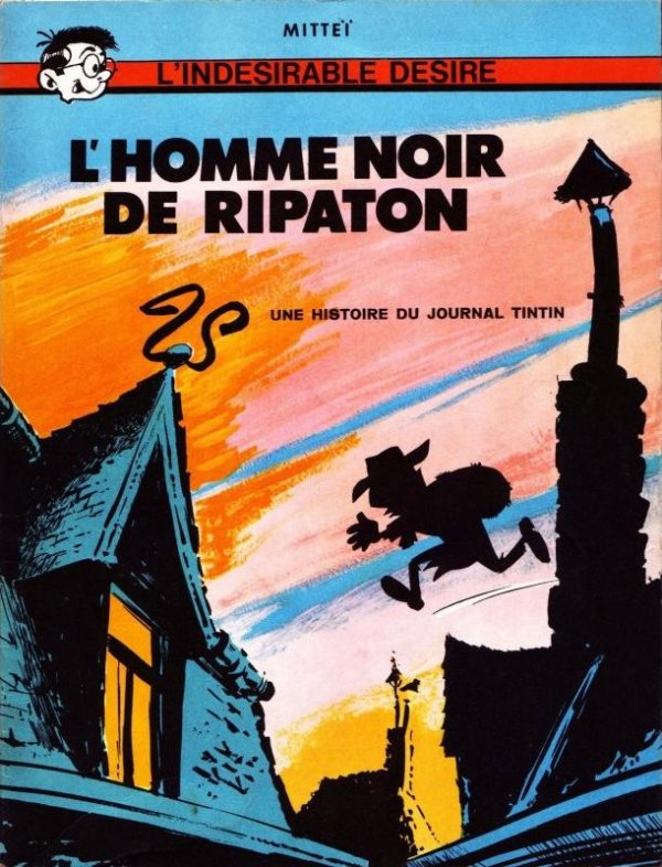 Homme noir de Ripaton (L') - Série Indésirable Désiré par Mittéï / Hao - Couverture