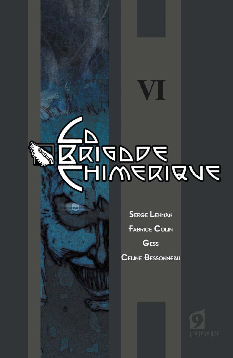 Brigade chimérique (La) - Livre VI
