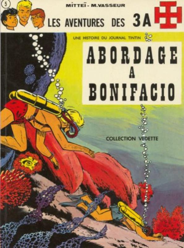 Abordage à Bonifacio - Série Aventures des 3A (Les)
