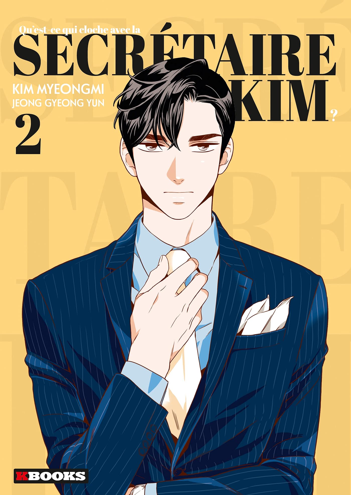 Qu'est-ce qui cloche avec la secrétaire Kim ? 2