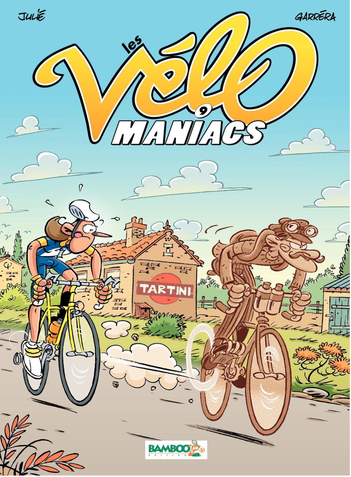 Vélomaniacs (Les) 9