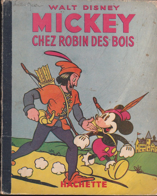 Mickey chez Robin des Bois - Série Mickey (Hachette) par Ted Osborne et Floyd Gottfredson - Couverture