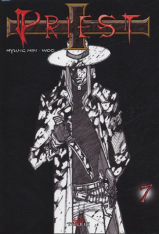 Priest 7 - Série Priest (Tokebi) - 9782750701321