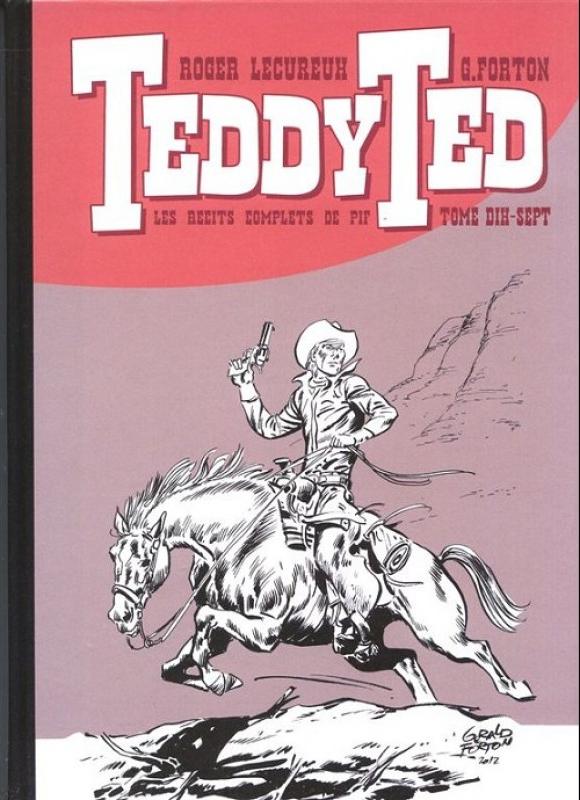 Récits complets de Pif 17 - Série Teddy Ted par Roger Lécureux et Gérald Forton - Couverture